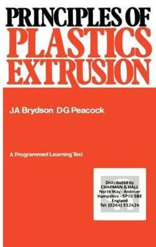 Principles of Plastics Extrusion