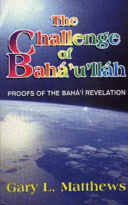 The Challenge of BahaúÔllah