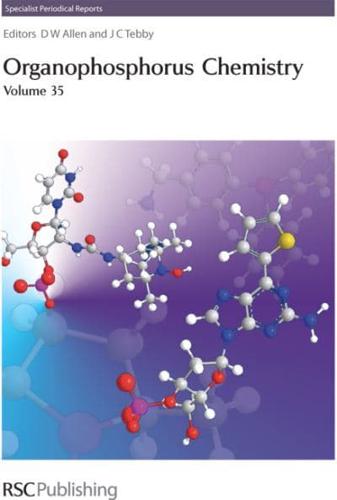 Organophosphorus Chemistry. Vol. 35