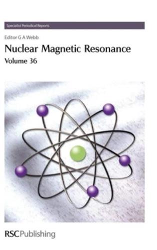Nuclear Magnetic Resonance. Volume 36