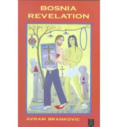 Bosnia Revelations