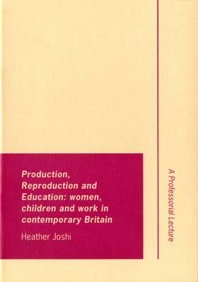 Production, Reproduction and Education