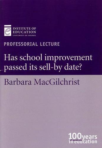 Has School Improvement Passed Its Sell-by Date?
