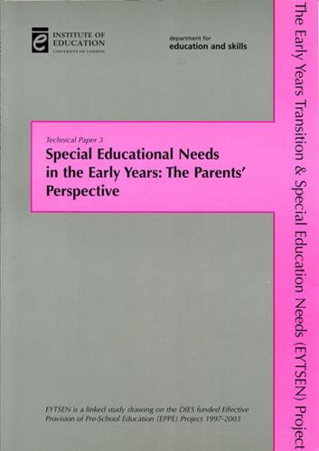 Special Educational Needs in the Early Years: The Parents' Perspective