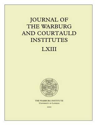Journal of the Warburg and Courtauld Institutes. V. 63 (2000)