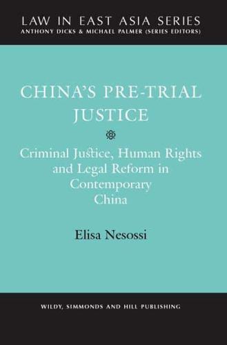 China's Pre-Trial Justice