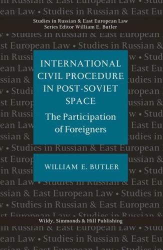 International Civil Procedure in Post-Soviet Space