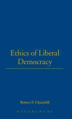 Ethics of Liberal Democracy