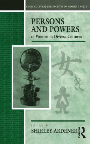 Persons and Powers of Women in Diverse Cultures