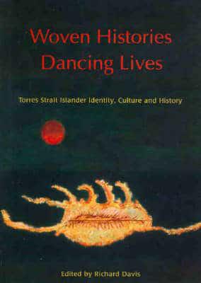 Woven Histories, Dancing Lives