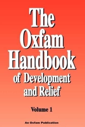 The Oxfam Handbook of Development and Relief. Volume 1