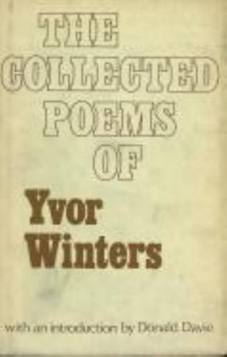 The Collected Poems of Yvor Winters