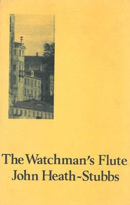 The Watchman's Flute