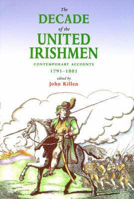 The Decade of the United Irishmen