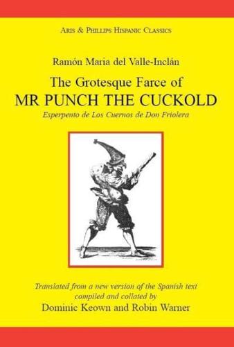 The Grotesque Farce of Mr Punch the Cuckold