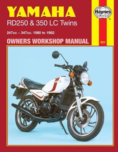 Yamaha RD250 & 350 LC Owners Workshop Manual