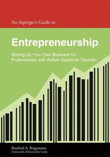 An Asperger Leader's Guide to Entrepreneurship