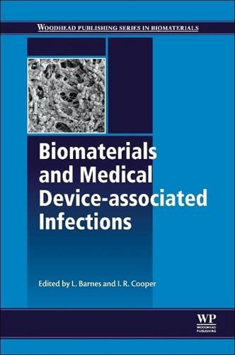 Biomaterials and Medical Device-Associated Infections