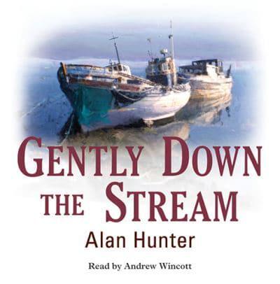 Gently Down the Stream