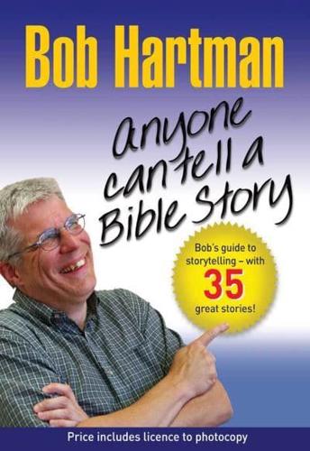 Anyone Can Tell a Bible Story