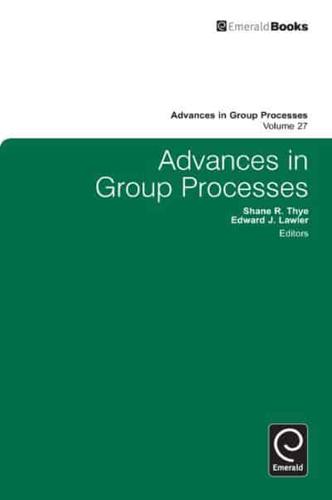 Advances in Group Processes. Volume 27