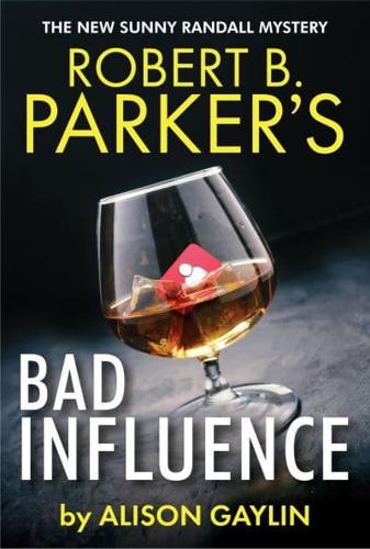 Robert B. Parker's Bad Influence