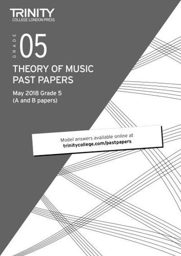 Trinity College London Theory of Music Past Papers (May 2018) Grade 5