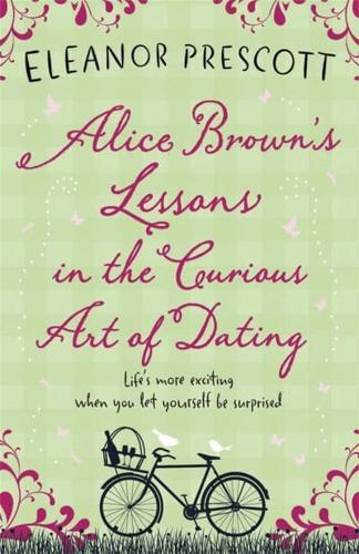 Alice Brown's Lessons in the Curious Art of Dating