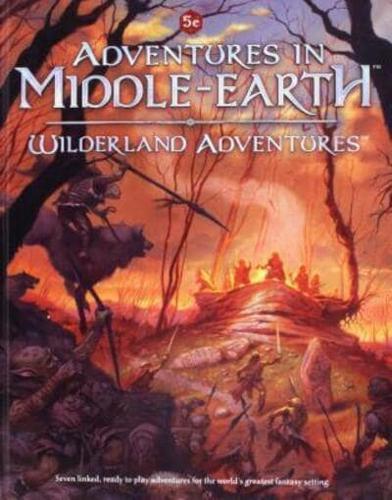 Adventures in Middle-Earth. Wilderland Adventures