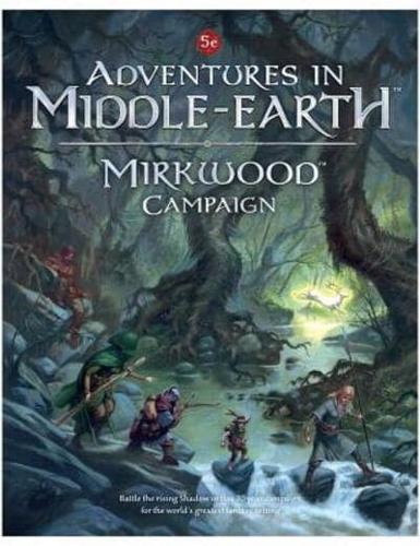Adventures in Middle-Earth. Mirkwood Campaign