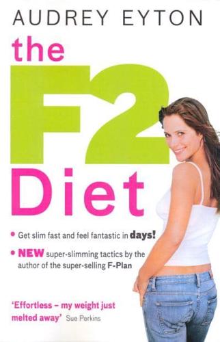 The F2 Diet
