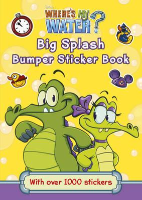 Where's My Water: Big Splash Bumper Sticker Book