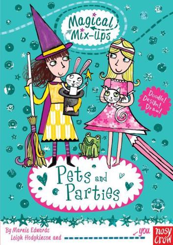 Magical Mix-Up: Pets and Parties