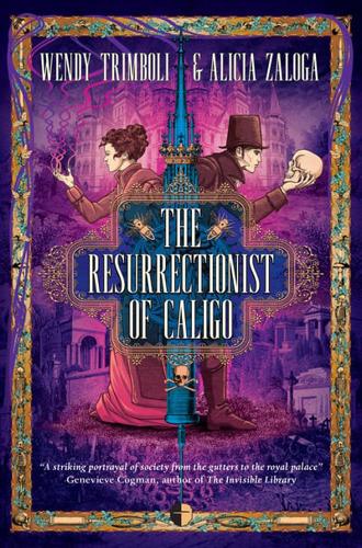 The Resurrectionist of Caligo