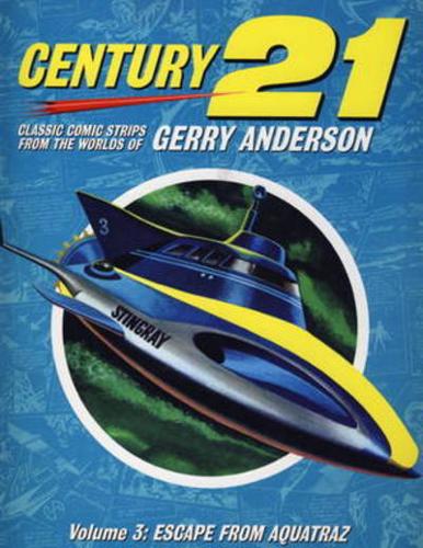 Century 21. Volume 3 Escape from Aquatraz