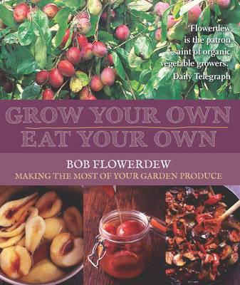 Grow Your Own, Eat Your Own