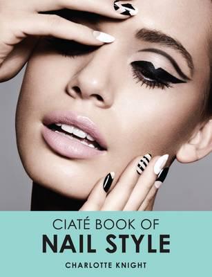 The Ciate Book of Nail Styling