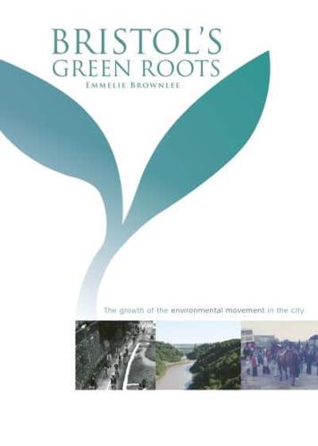 Bristol's Green Roots