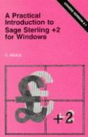 A Practical Introduction to Sage Sterling +2 for Windows