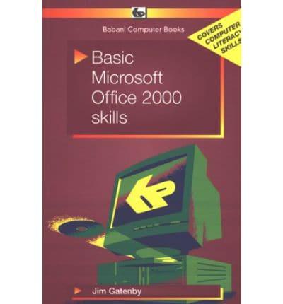 Basic Microsoft Office 2000 Skills