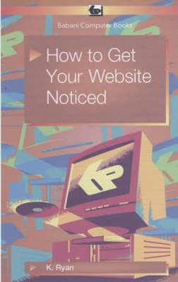 How to Get Your Web Site Noticed