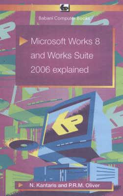 Microsoft Works 8 and Works Suite 2006 Explained