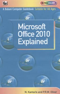 Microsoft Office 2010 Explained