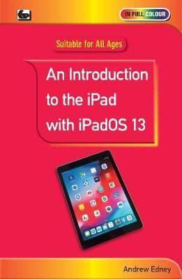 An Introduction to the iPad With iPadOS 13