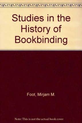 Studies in the History of Bookbinding