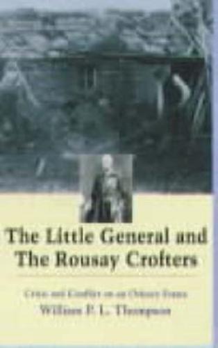 The Little General and the Rousay Crofters