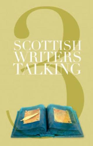 Scottish Writers Talking 3