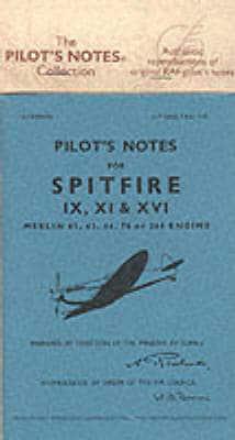 Spitfire IX, XI & XVI Pilot Notes