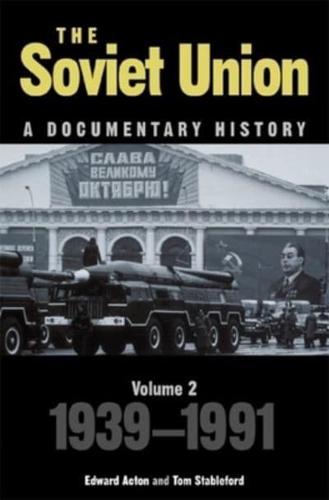 The Soviet Union Volume 2 1939-1991