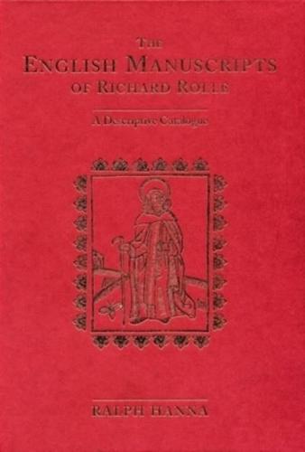 The English Manuscripts of Richard Rolle
